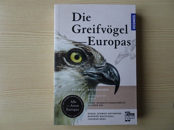 "Die Greifvögel Europas"  Theodor Mebs etc.